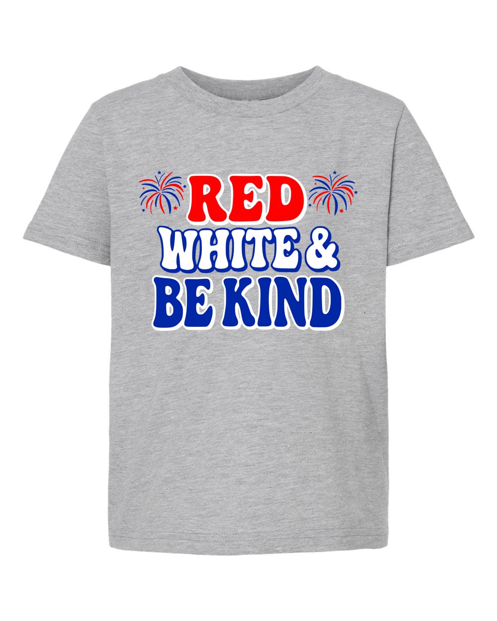 Red, White, and Be Kind